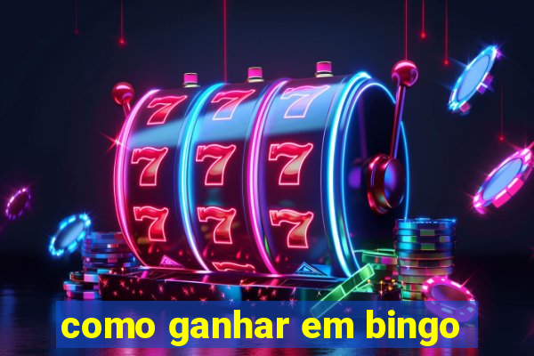 como ganhar em bingo